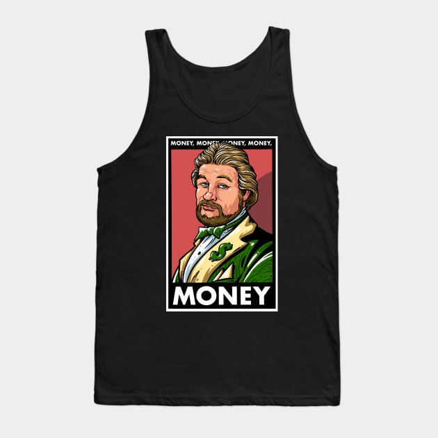 Money, Money, Money, Money...Monneeeeeey Tank Top by itsbillmain